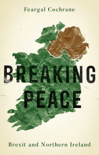 Book Cover for Breaking Peace by Feargal Cochrane