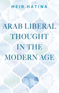 Book Cover for Arab Liberal Thought in the Modern Age by Meir Hatina