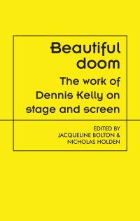 Book Cover for Beautiful Doom by Dennis Kelly