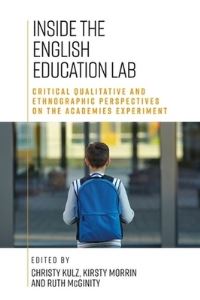 Book Cover for Inside the English Education Lab by Christy Kulz, Kirsty Morrin, Ruth McGinity