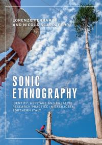 Book Cover for Sonic Ethnography by Lorenzo Ferrarini, Nicola Scaldaferri