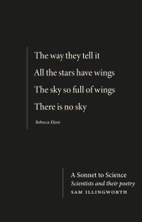 Book Cover for A Sonnet to Science by Sam Illingworth