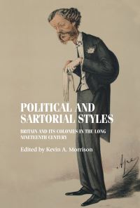 Book Cover for Political and Sartorial Styles by Kevin Morrison