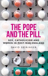 Book Cover for The Pope and the Pill by David Geiringer