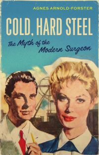 Book Cover for Cold, Hard Steel by Agnes ArnoldForster