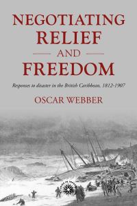 Book Cover for Negotiating Relief and Freedom by Oscar Webber