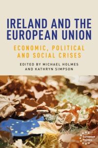 Book Cover for Ireland and the European Union by Michael Holmes, Kathryn Simpson