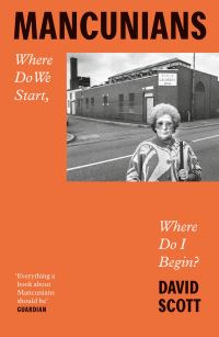 Book Cover for Mancunians by David Scott