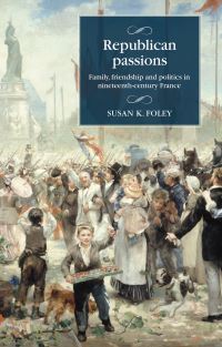 Book Cover for Republican Passions by Susan K Foley