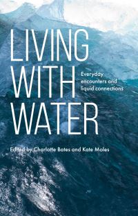 Book Cover for Living With Water by Charlotte Bates, Kate Moles