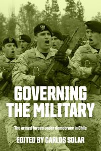 Book Cover for Governing the Military by Carlos Solar