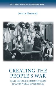 Book Cover for Creating the People's War by Jessica Hammett