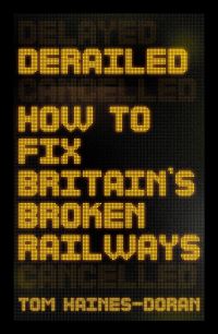 Book Cover for Derailed by Tom HainesDoran