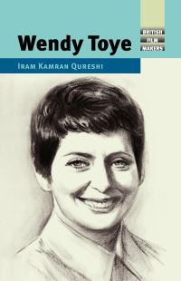 Book Cover for Wendy Toye by Iram Kamran Qureshi