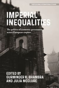 Book Cover for Imperial Inequalities by Gurminder K Bhambra, Julia McClure