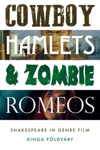 Book Cover for Cowboy Hamlets and Zombie Romeos by Kinga Földváry