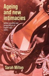 Book Cover for Ageing and New Intimacies by Sarah Milton