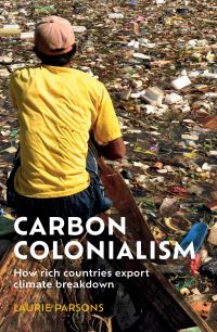 Book Cover for Carbon Colonialism by Laurie Parsons