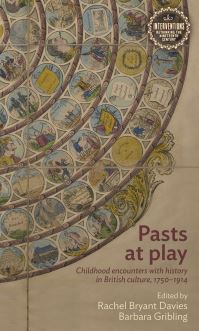 Book Cover for Pasts at Play by Rachel Bryant Davies, Barbara Gribling