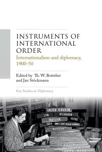 Book Cover for Instruments of International Order by Thomas W Bottelier, Jan Stöckmann