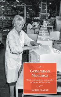 Book Cover for Generation Moulinex by Jackie Clarke