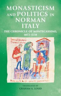 Book Cover for Monasticism and Politics in Norman Italy by G A Loud