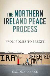 Book Cover for The Northern Ireland Peace Process by Eamonn OKane