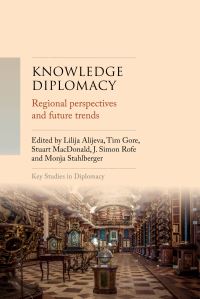 Book Cover for Knowledge Diplomacy by J Simon Rofe