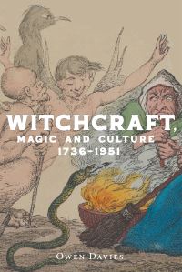 Book Cover for Witchcraft, Magic and Culture 1736-1951 by Owen Davies