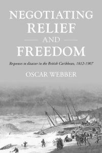 Book Cover for Negotiating Relief and Freedom by Oscar Webber