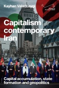 Book Cover for Capitalism in Contemporary Iran by Kayhan Valadbaygi