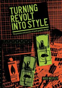 Book Cover for Turning Revolt Into Style by Russell Bestley
