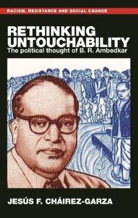 Book Cover for Rethinking Untouchability by Jesús F CháirezGarza