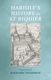 Book Cover for Hariulf's History of St Riquier by Kathleen Thompson