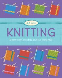 Book Cover for Get Into Knitting by Sophie Scott