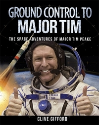 Book Cover for Ground Control to Major Tim by Clive Gifford