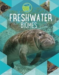 Book Cover for Freshwater Biomes by Louise Spilsbury, Richard Spilsbury