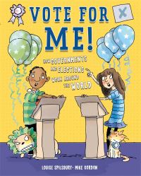 Book Cover for Vote for Me! by Louise Spilsbury