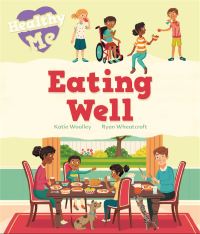 Book Cover for Eating Well by Katie Woolley