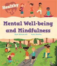 Book Cover for Mental Well-Being and Mindfulness by Katie Woolley