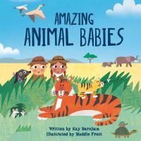 Book Cover for Amazing Animal Babies by Kay Barnham