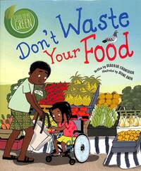 Book Cover for Don't Waste Your Food by Deborah Chancellor