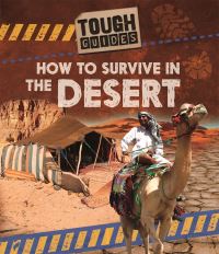Book Cover for How to Survive in the Desert by Angela Royston