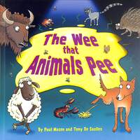 Book Cover for The Wee That Animals Pee by Paul Mason