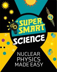 Book Cover for Nuclear Physics Made Easy by Matthew Bluteau