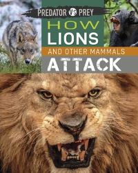 Book Cover for How Lions and Other Mammals Attack by Tim Harris
