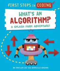 Book Cover for What's an Algorithm? by Kaitlyn Siu