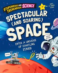 Book Cover for Spectacular (And Soaring) Space by Claudia Martin