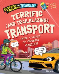 Book Cover for Terrific (And Trailblazing) Transport by Claudia Martin
