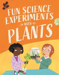 Book Cover for Fun Science Experiments With Plants by Claudia Martin